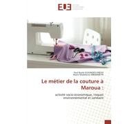 Le métier de la couture à Maroua :: activité socio-économique, risques environnemental et sanitaire