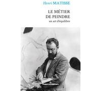 Le métier de peindre: Un art d'équilibre