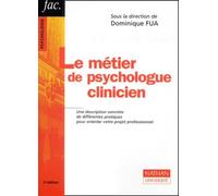 Le métier de psychologue clinicien : Une description concrète de différentes pratiques pour orienter votre projet professionnel