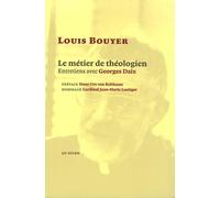 Le métier de théologien: Entretiens avec Georges Daix