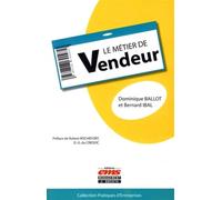 Le métier de vendeur - Dominique Ballot - Ems Management Et Societes - broché - Etude