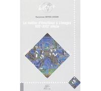 Le métier d'émailleur à Limoges, XVIe-XVIIe siècle - Maryvonne Beyssi-Cassan - Presses Universitaire Limoges - broché - Beau livre