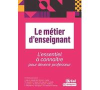 Le Métier D'enseignant - L'essentiel À Connaître Pour Devenir Professeur