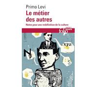 Le Métier des autres : Notes pour une redéfinition de la culture