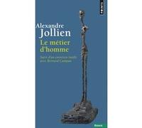 Le Métier d'homme Alexandre Jollien (Auteur)