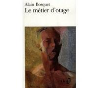 Le Métier d'otage Alain Bosquet (Auteur)