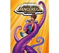 Le métier le plus dangereux du monde - Tome 1 - Louna (face) Olivier Bocquet (Auteur), Fabio Lai (Illustration)