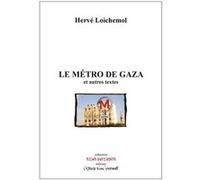 Le Métro de Gaza / Les Echinides Hervé Loichemol (Auteur)