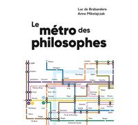 Le métro des philosophes - Luc de Brabandère - Editions 41 - broché - Essai