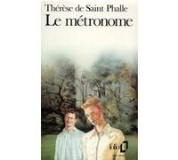 Le Métronome - Thérèse De Saint-Phalle - Gallimard - Poche - Livre