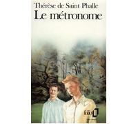 Le Métronome - Thérèse De Saint-Phalle - Gallimard - Poche - Livre