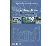 Le Métropolitain d'Hector Guimard