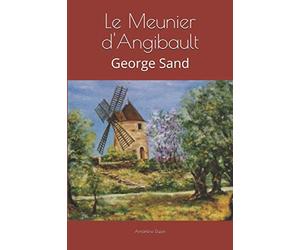Le Meunier d'Angibault: George Sand