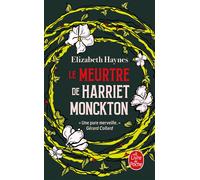 Le Meurtre de Harriet Monckton - Elizabeth Haynes - Lgf - Poche - Roman