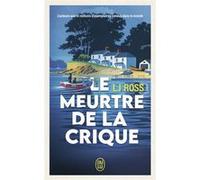 Le meurtre de la crique LJ Ross (Auteur), Caroline Constant (Traduction)