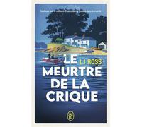 Le meurtre de la crique - LJ Ross - J'ai Lu - Poche - Roman