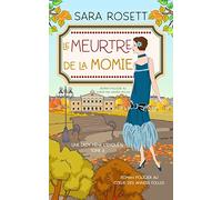 Le Meurtre de la momie: Roman policier au cœur des années folles