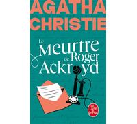 Le Meurtre de Roger Ackroyd (Nouvelle traduction révisée) - Agatha Christie - Lgf - Poche - Roman