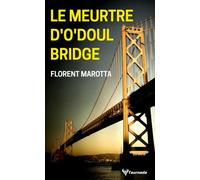 Le Meurtre d'O'Doul Bridge: Une enquête du French coach