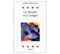 Le Meurtre et la Langue