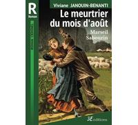 Le meurtrier du mois d'août: Marseil Sabourin