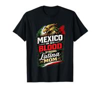 Le Mexique dans Mon Sang, Une mère Latina Forte, Une fierté Mexicaine T-Shirt