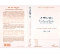 Le Mexique de la réforme néolibérale à la contre-révolution 1988-1994 - Henri Favre - L'harmattan - broché - Livre