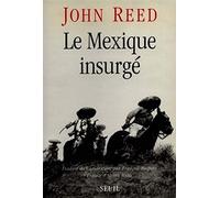 Le Mexique insurgé