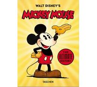 Le Mickey Mouse de Walt Disney. L'histoire ultime. 40e éd.