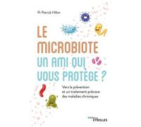Le microbiote, un ami qui vous protège ? – Prévention et traitement précoce des maladies chroniques