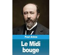 Le Midi bouge