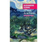 Le Midi de la France - Alexandre Dumas Père - Rivages - Poche - Récit