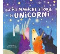 Le Mie Magiche Storie Di Unicorni