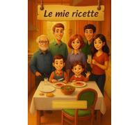 Le Mie ricette