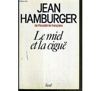 Le Miel et la ciguë