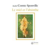 Le miel et l'absinthe Poésie et philosophie chez Lucrèce - André Comte-Sponville - Hermann - broché - Essai