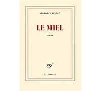 Le miel Slobodan Despot (Auteur)