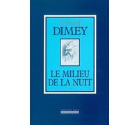 Le Milieu de la Nuit - Bernard Dimey - La Simarre - broché - Anthologie