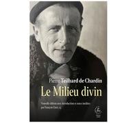 Le Milieu Divin - Essai De Vie Intérieure