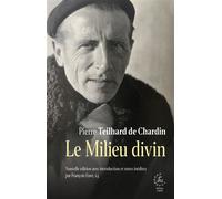 Le milieu divin - Pierre Teilhard De Chardin - Cerf - broché - Essai