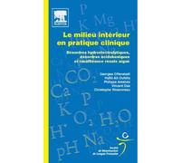 Le milieu intérieur en pratique clinique : désordres hydroélectrolytiques, acidobasiques et insuffis Pod - Philippe Anstuz - Elsevier Masson - broché - Scolaire / Universitaire