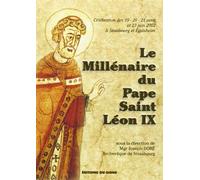 Le millénaire du Pape Saint Léon ix