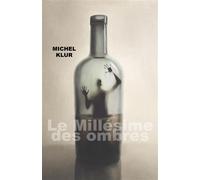 Le Millésime des ombres - Michel Klur - Librinova - broché - Contes / Légendes