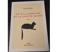 Le milliardaire et la chatte noire Nicolas Saudray (Auteur)