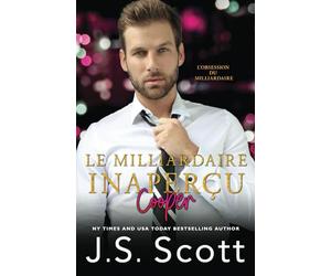 Le milliardaire inaperçu ~ Cooper