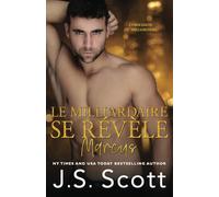 Le milliardaire se révèle ~ Marcus