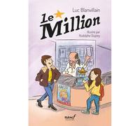 Le million - Luc Blanvillain - Ecole Des Loisirs - broché - Roman junior