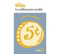 Le millionnaire modèle et autres contes