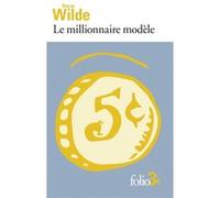 Le millionnaire modèle et autres contes
