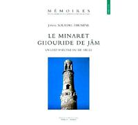 Le minaret ghouride de Jam: Un chef d'oeuvre du XIIe siècle